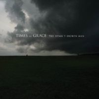 Times Of Grace - Hymn Of A Broken Man GROOT